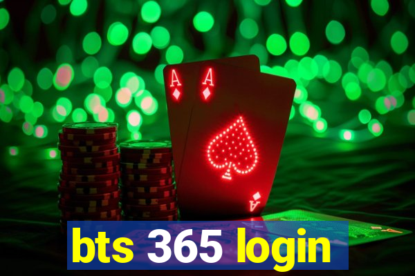 bts 365 login